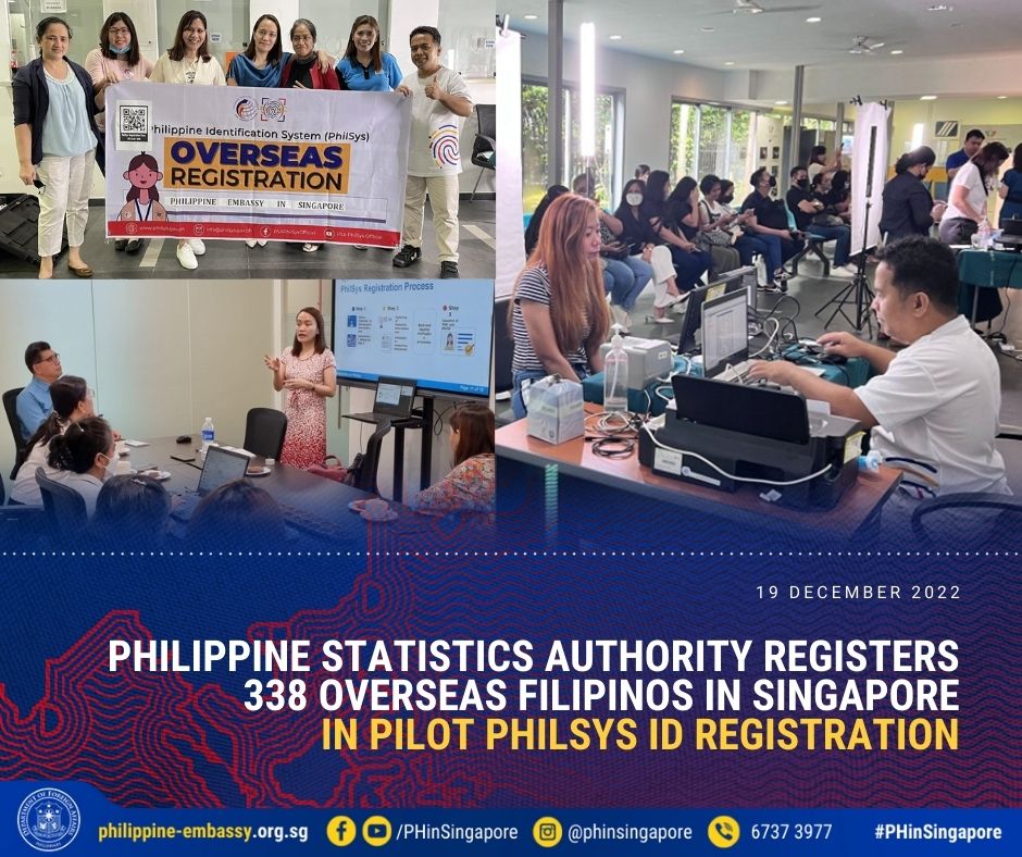 PHILIPPINE STATISTICS AUTHORITY REGISTERS 339 OVERSEAS FILIPINOS IN SINGAPORE IN PILOT PHILSYS ID REGISTRATION